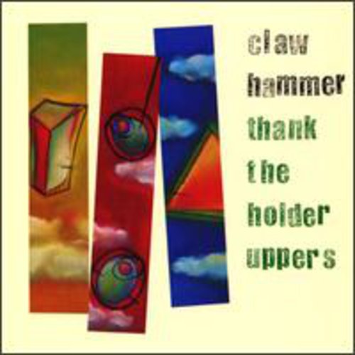 Claw Hammer: Thank the Holder Uppers - VINYL LP "VINYLBADGES"