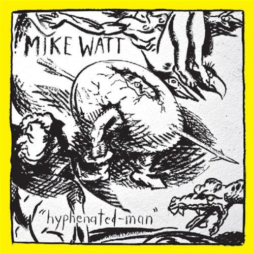 Mike Watt: Hyphenated-Man - VINYL LP "VINYLBADGES"