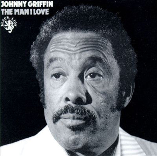 Johnny Griffin: The Man I Love - VINYL LP "VINYLBADGES"