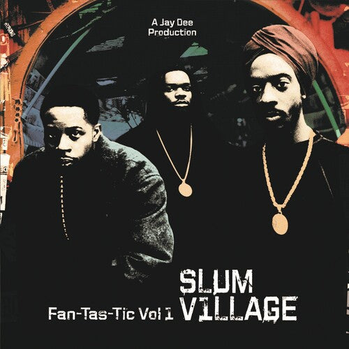 Slum Village: Fan-Tas-Tic 1 - VINYL LP "VINYLBADGES"