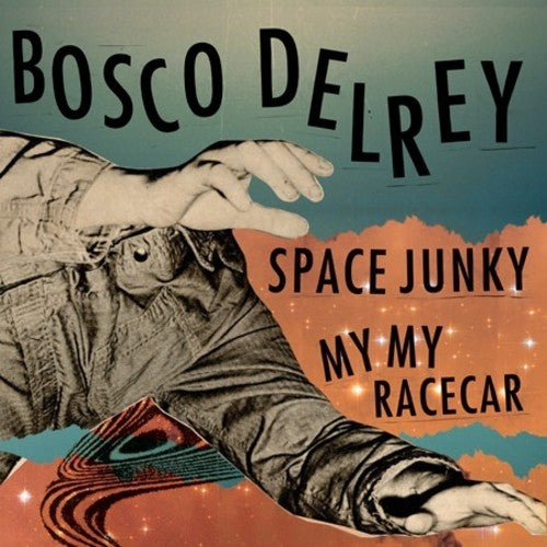 Bosco Delrey: Space Junky / My My Racecar - VINYL LP "VINYLBADGES"