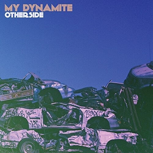 My Dynamite: Otherside - VINYL LP "VINYLBADGES"
