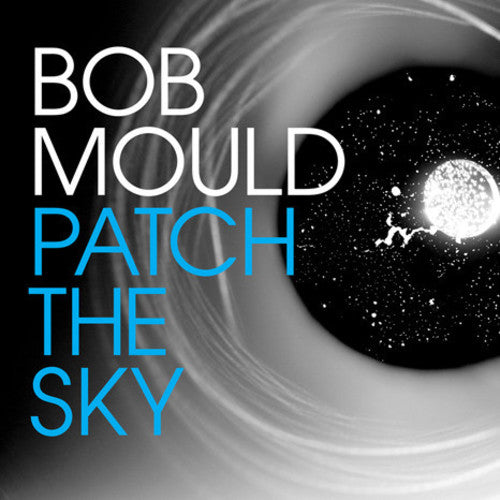 Bob Mould: Patch the Sky - VINYL LP "VINYLBADGES"