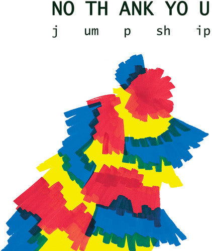 No Thank You: Jump Ship - VINYL LP "VINYLBADGES"