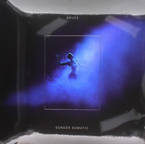 Bruce: Sonder Somatic - VINYL LP "VINYLBADGES"