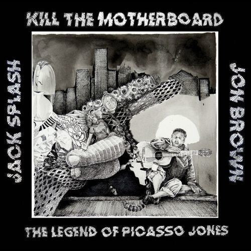 Kill The Motherboard: The Legend Of Picasso Jones - VINYL LP "VINYLBADGES"