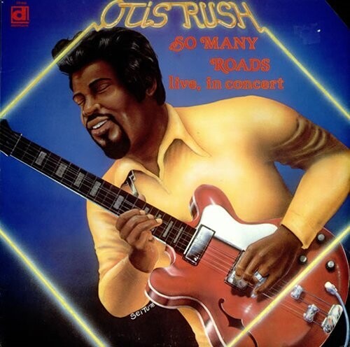 Otis Rush: So Many Roads, Live - VINYL LP "VINYLBADGES"
