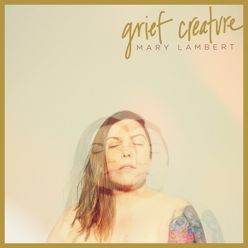 Mary Lambert: Grief Creature - VINYL LP "VINYLBADGES"