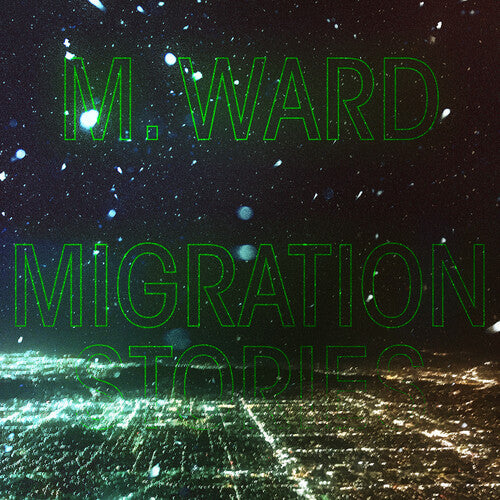 M. Ward: Migration Stories - VINYL LP "VINYLBADGES"