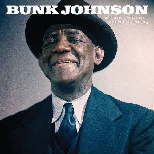 Bunk Johnson: Rare & Unissued Masters: Volume One (1943-1945) - VINYL LP "VINYLBADGES"