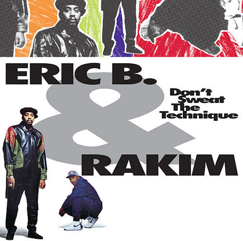 Eric B & Rakim: Don't Sweat The Technique - VINYL LP "VINYLBADGES"
