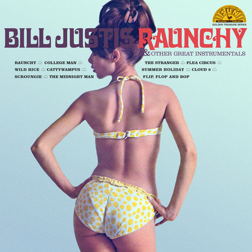 Bill Justis: Raunchy & Other Great Instrumentals - VINYL LP "VINYLBADGES"