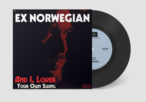 Ex Norwegian: And I, Lover / Your Own Swing - VINYL LP "VINYLBADGES"