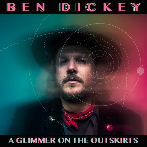 Ben Dickey: Glimmer On The Outskirts - VINYL LP "VINYLBADGES"