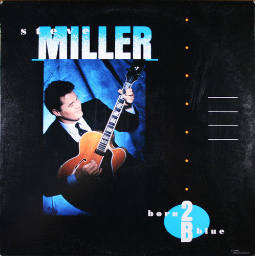 Steve Miller: Born 2 B Blue - VINYL LP "VINYLBADGES"