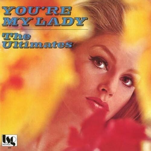Ultimates: You're My Lady - VINYL LP "VINYLBADGES"