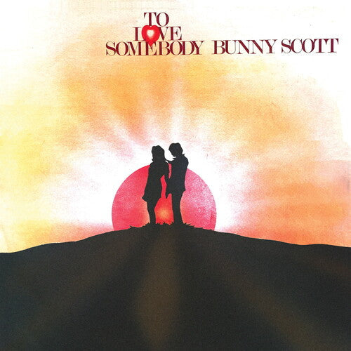 Bunny Scott: To Love Somebody - VINYL LP "VINYLBADGES"