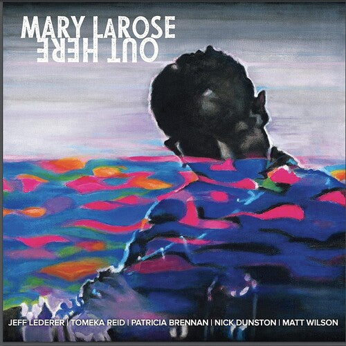 Mary LaRose: Out Here - VINYL LP "VINYLBADGES"