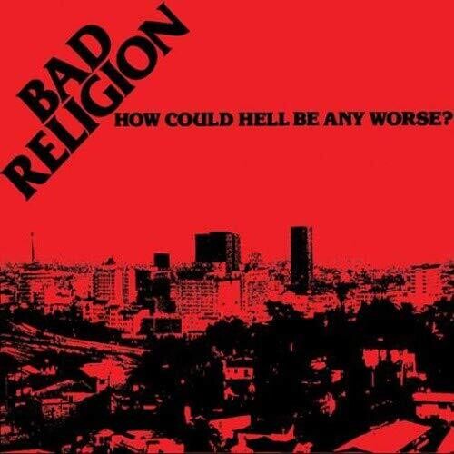 Bad Religion: How Could Hell Be Any Worse? - Anniversary Edition - VINYL LP "VINYLBADGES"