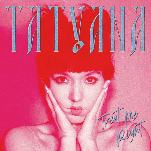 Tatyana: Treat Me Right (clear) - VINYL LP "VINYLBADGES"