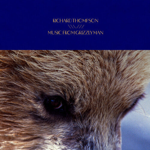 Richard Thompson: Music From Grizzly Man (Original Soundtrack) - VINYL LP "VINYLBADGES"