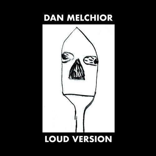 Dan Melchior: Loud Version - VINYL LP "VINYLBADGES"