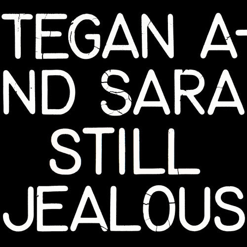 Tegan & Sara: Still Jealous - VINYL LP "VINYLBADGES"