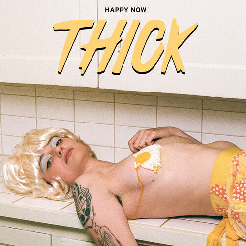 Thick: Happy Now - VINYL LP "VINYLBADGES"