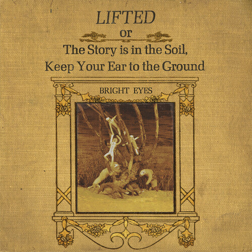 Bright Eyes: LIFTED or The Story Is in the Soil, Keep Your Ear to The Ground - VINYL LP "VINYLBADGES"