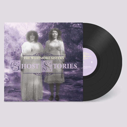 The Whitmore Sisters: Ghost Stories - VINYL LP "VINYLBADGES"