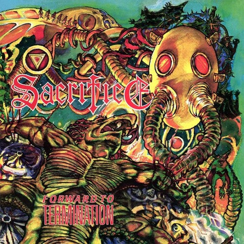 Sacrifice: Forward To Termination - VINYL LP "VINYLBADGES"