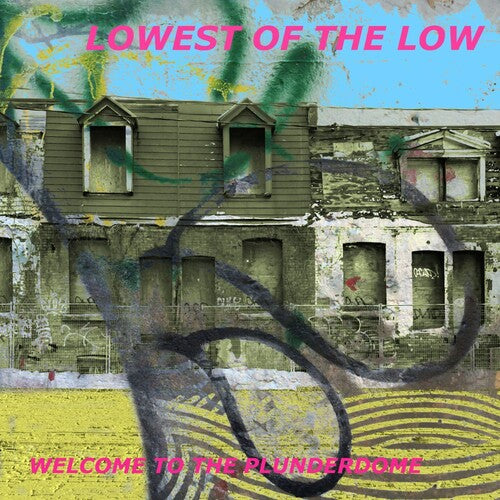 The Lowest of the Low: Welcome to the Plunderdome - VINYL LP "VINYLBADGES"