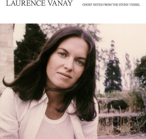 Laurence Vanay: Ghost Notes From The Stone Vessel - VINYL LP "VINYLBADGES"