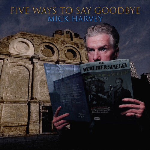 Mick Harvey: Five Ways To Say Goodbye - VINYL LP "VINYLBADGES"