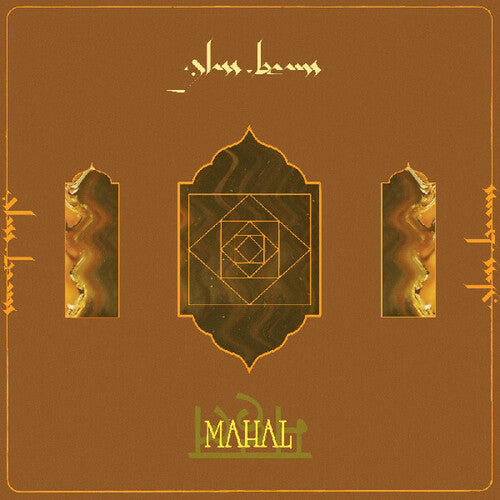 Glass Beams: Mahal - VINYL LP "VINYLBADGES"