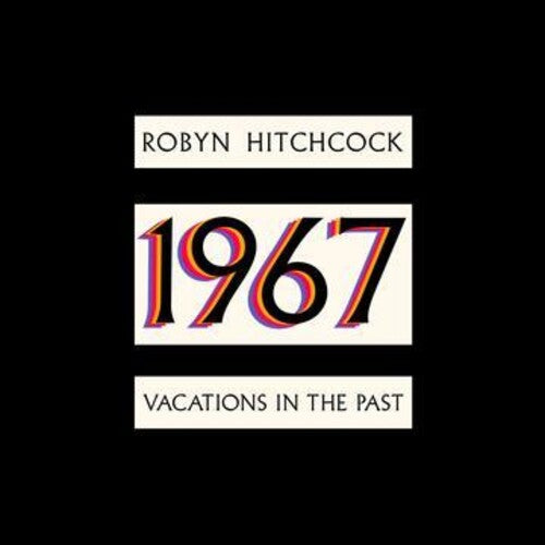 Robyn Hitchcock: 1967: Vacations In The Past - VINYL LP "VINYLBADGES"