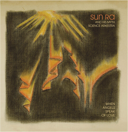 Sun Ra & His Myth Science Arkestra: When Angels Speak of Love - VINYL LP "VINYLBADGES"
