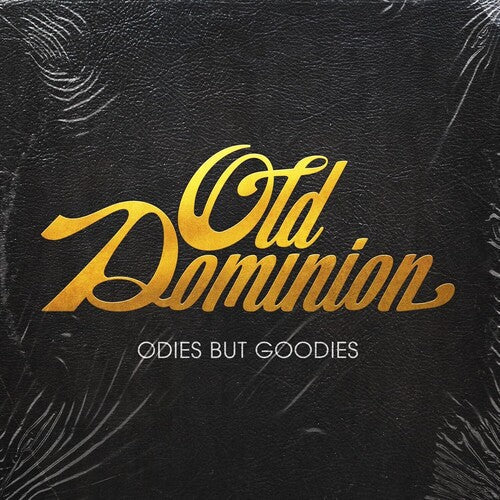 Old Dominion: Odies But Goodies - VINYL LP "VINYLBADGES"