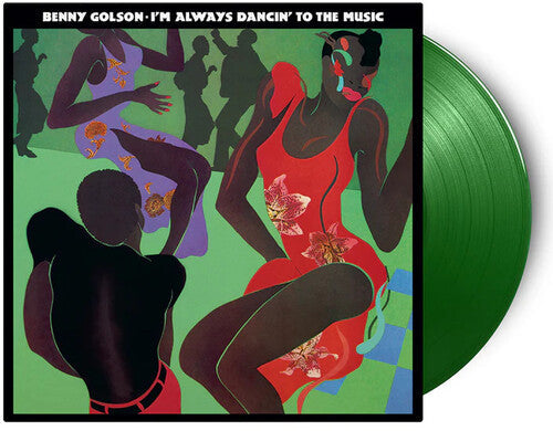 Benny Golson: I'm Always Dancin To The Music - Limited 180-Gram Light Green Colored Vinyl - VINYL LP "VINYLBADGES"