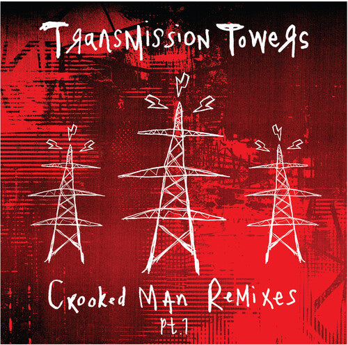 Transmission Towers: Crooked Man Remixes Pt. 1 - VINYL LP "VINYLBADGES"