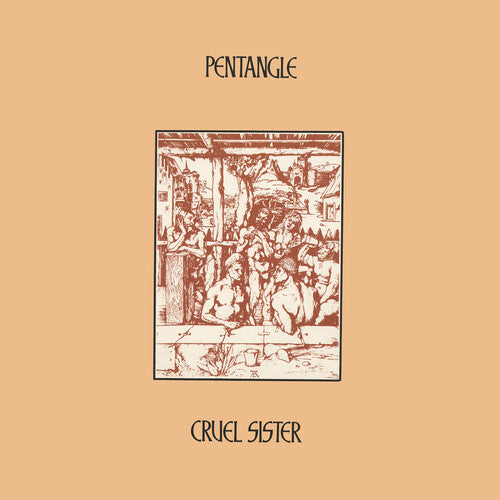 The Pentangle: Cruel Sister - VINYL LP "VINYLBADGES"