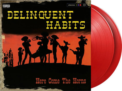 Delinquent Habits: Here Comes The Horns- Limited 180-Gram Red Colored Vinyl - VINYL LP "VINYLBADGES"