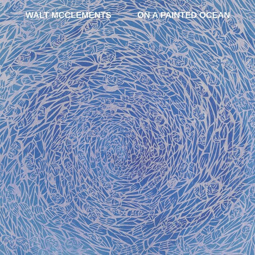Walt McClements: On a Painted Ocean - VINYL LP "VINYLBADGES"