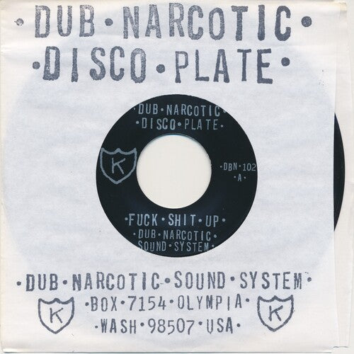 Dub Narcotic Sound System: Fuck Shit Up - VINYL LP "VINYLBADGES"