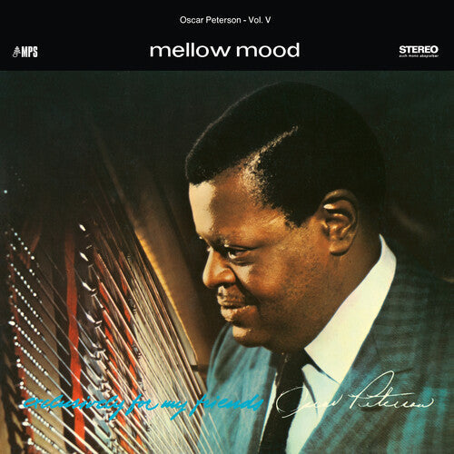 Oscar Peterson Trio: Mellow Mood (Exclusively For My Friends Vol. 5) - VINYL LP "VINYLBADGES"