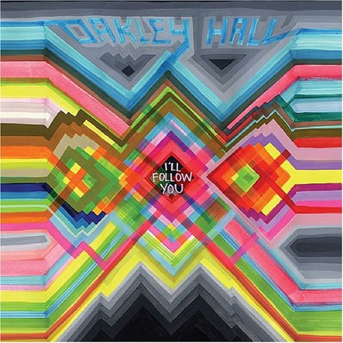 Oakley Hall: I'll Follow You - VINYL LP "VINYLBADGES"