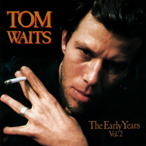 Tom Waits: The Early Years, Vol. 2 - VINYL LP "VINYLBADGES"