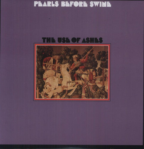 Pearls Before Swine: The Use Of Ashes - VINYL LP "VINYLBADGES"