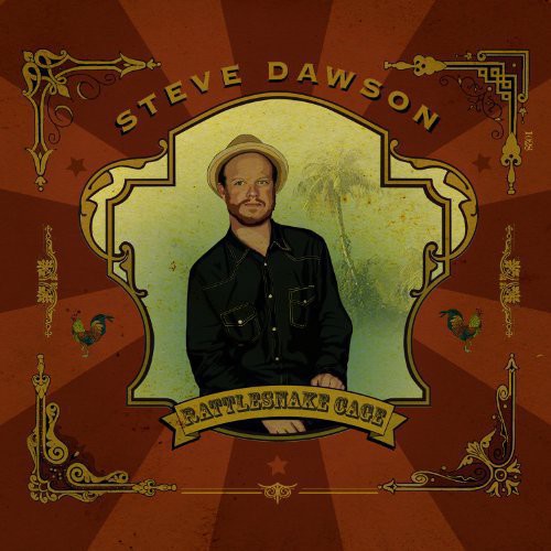 Steve Dawson: Rattlesnake Cage - VINYL LP "VINYLBADGES"