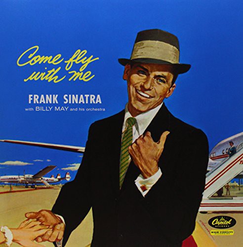 Frank Sinatra: Come Fly with Me - VINYL LP "VINYLBADGES"